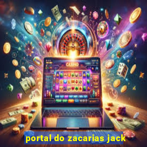 portal do zacarias jack